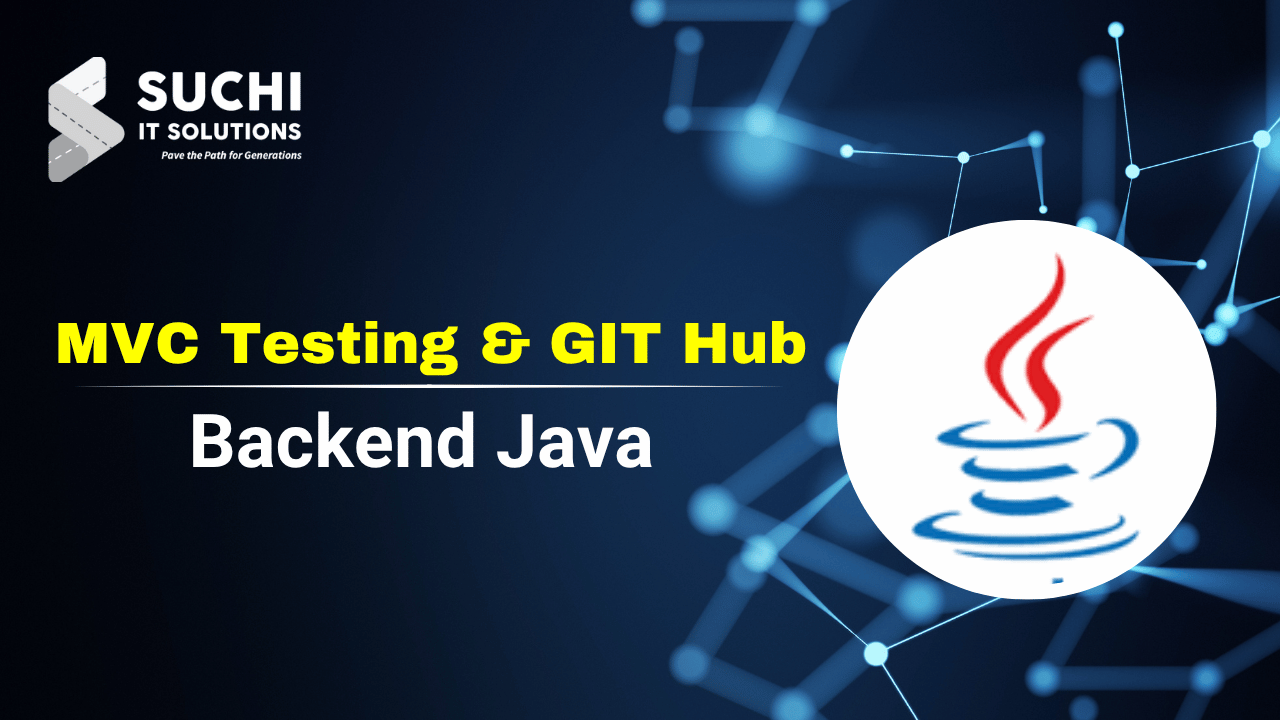 8.Backend Java – GIT Hub & MVC Testing – Free With Membership
